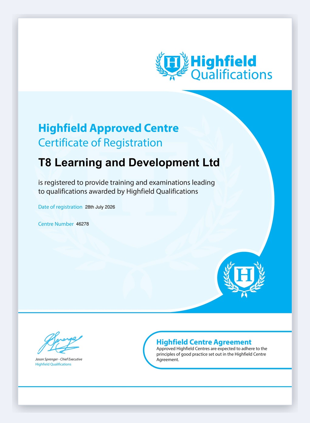 Highfield Approved Centre Certificate of Registration — T8 Learning and Development Ltd, Centre Number 46278